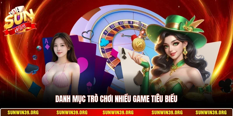 Danh mục trò chơi nhiều game tiêu biểu 
